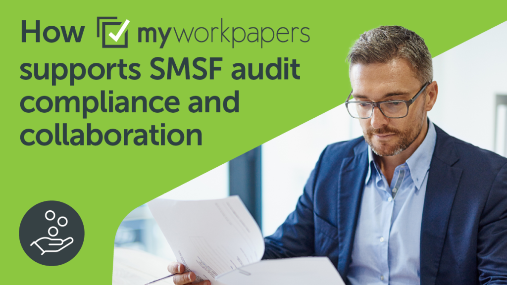 Banner heading - How MyWorkpapers support SMSF audit compliance and collaboration